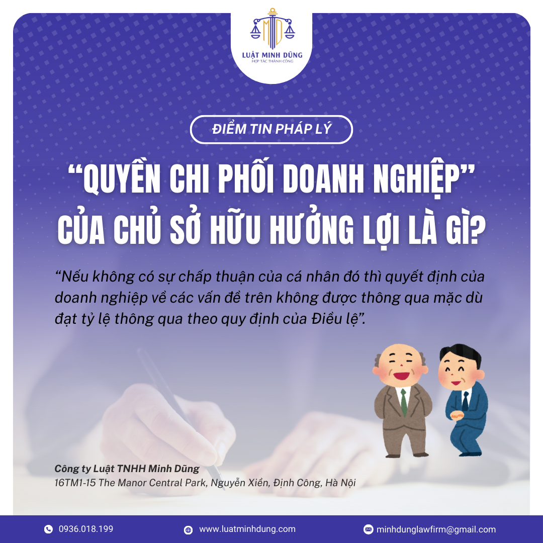 Quyền chi phối doanh nghiệp của chủ sở hữu hưởng lợi là gì