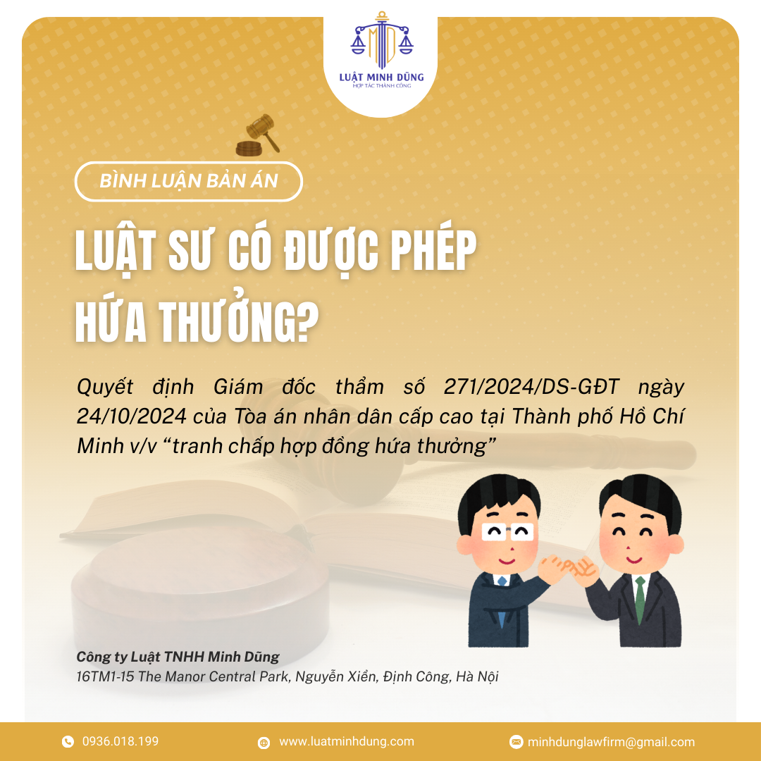 Luật sư có được hứa thưởng? – Quyết định giám đốc thẩm số 271/2024/DS-GĐT – Quyết định giám đốc thẩm số 271/2024/DS-GĐT
