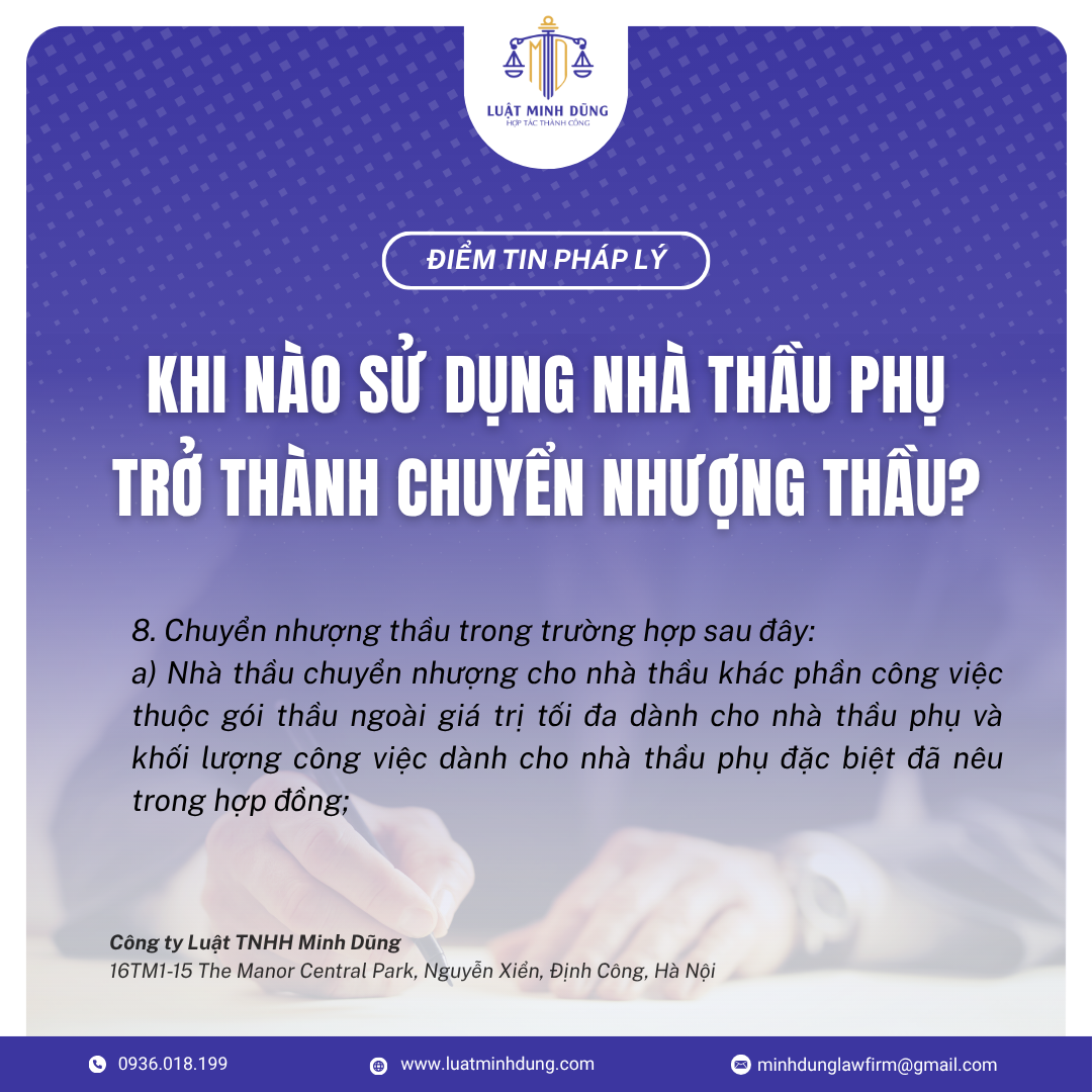 Khi nào sử dụng nhà thầu phụ trở thành chuyển nhượng thầu?