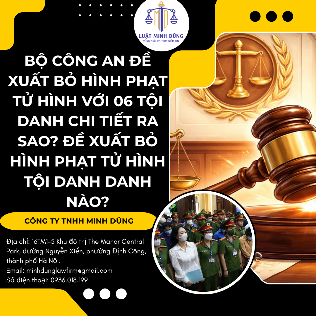 Bộ Công an đề xuất bỏ hình phạt tử hình với 06 tội danh chi tiết ra sao? Đề xuất bỏ hình phạt tử hình tội danh danh nào?