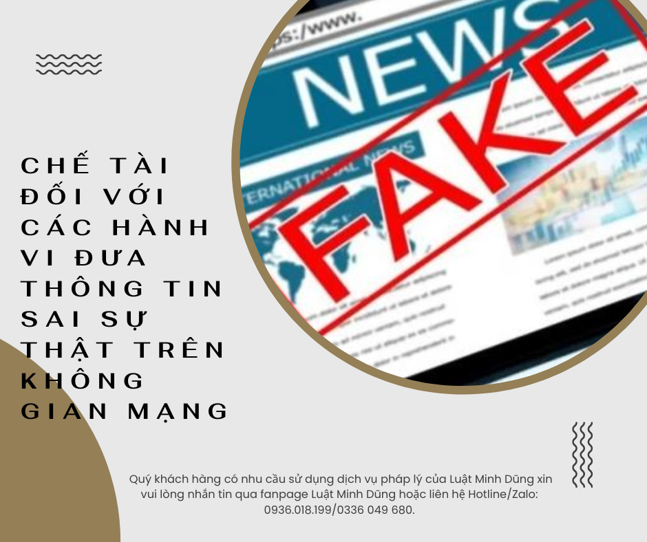 CHẾ TÀI ĐỐI VỚI CÁC HÀNH VI ĐƯA THÔNG TIN SAI SỰ THẬT TRÊN KHÔNG GIAN MẠNG