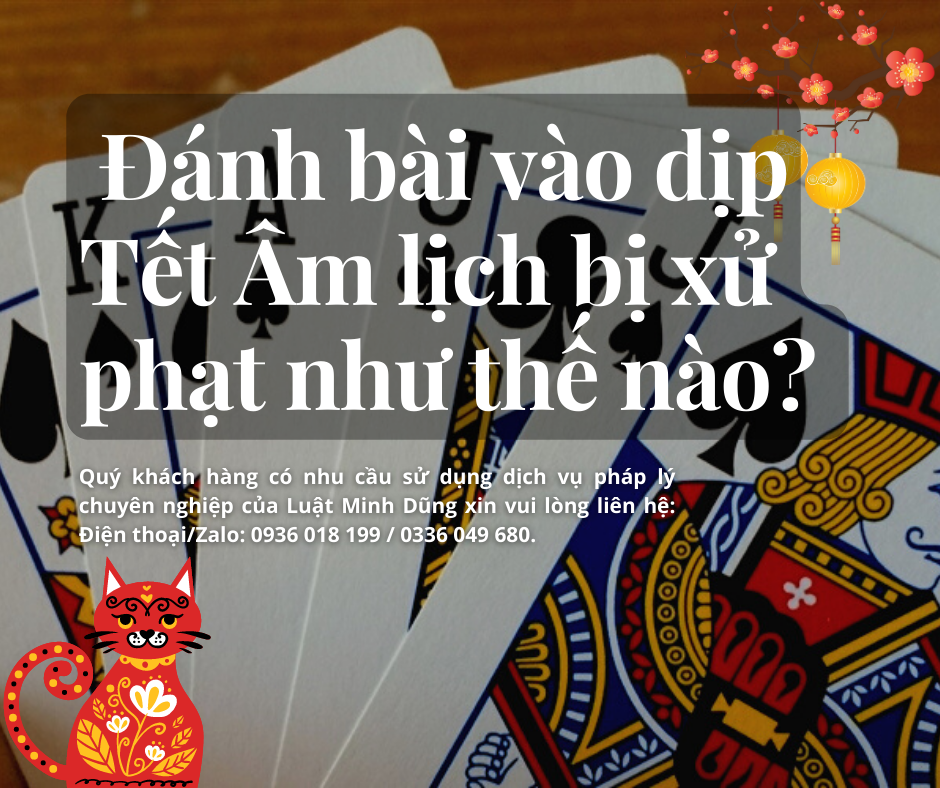 Đánh bài vào dịp Tết Âm lịch bị xử phạt như thế nào?