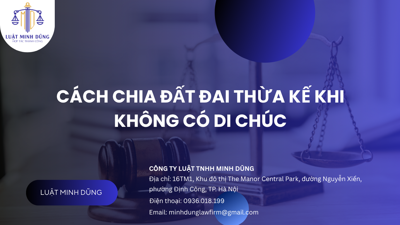 Chia thừa kế khi không có di chúc – Những điều cần hiểu rõ